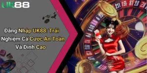 Đăng Nhập UK88: Trải Nghiệm Cá Cược An Toàn Và Đỉnh Cao 4 dang nhap uk88 trai nghiem ca cuoc an toan va dinh cao