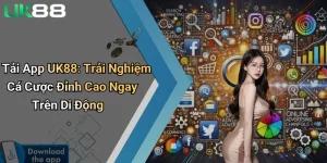 Tải App UK88: Trải Nghiệm Cá Cược Đỉnh Cao Ngay Trên Di Động 1 tai app uk88 trai nghiem ca cuoc dinh cao ngay tren di dong